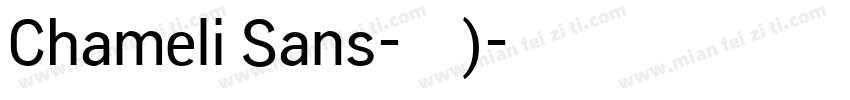 Chameli Sans-普通西方)字体转换